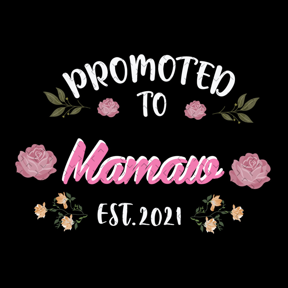 Promoted-To-Mamaw-Est-2021-Svg-MD020421HT12.jpg