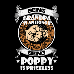 being grandpa is an honor being poppy is priceless svg, fathers day svg, being poppy svg, poppy svg, grandpa svg, poppy