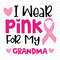 I-Wear-Pink-For-My-Grandma-Svg-AN070421HT77.jpg