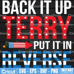back up terry put it in reverse svg terry svg | funny couple's 4th of july svg set | dxf | high resolution png