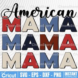 american mama png svg, 4th of july svg, fourth of july svg, patriotic shirt svg, independence day svg