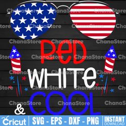 4th of july svg, red white & cool svg, patriotic svg, dxf, eps, png, american popsicle cut files, usa clipart