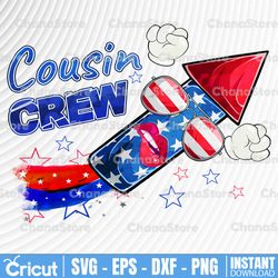 cousin crew 4th of july png, patriotic american, family matching, cousin crew png, red white blue, 4th of july png,