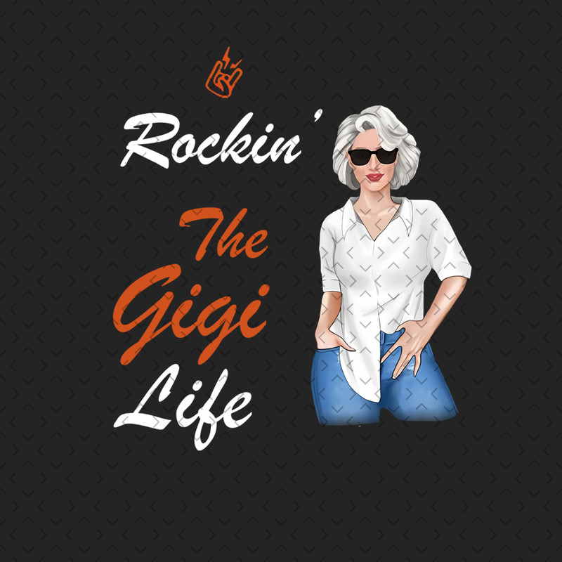 Rockin-The-Gigi-Life-Png-MD070421HT2.jpg