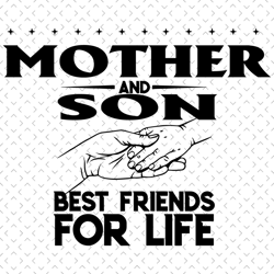 mother and son best friends for life svg, mothers day svg, mom and son svg, best friends svg, mom svg, mother svg, son s