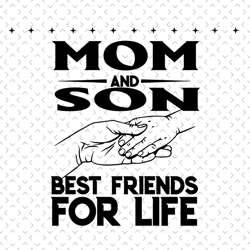 mom and son best friends for life svg, mothers day svg, mom and son svg, best friends svg, mom svg, son svg, mom quote s