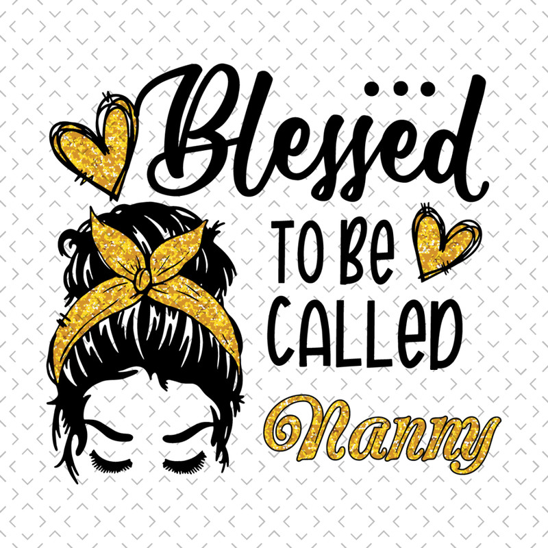 Gold-Blessed-To-Be-Called-Nanny-Svg-MD030421HT93.jpg