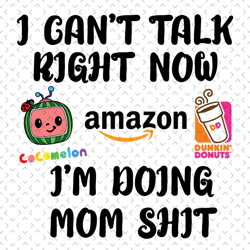 i cant talk right now cocomelon svg, mothers day svg, mom svg, cocomelon mom svg, cocomelon svg, mom and baby svg, moms