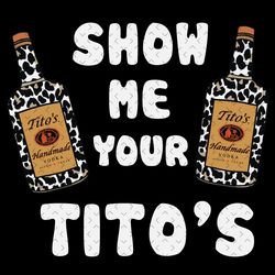show me your titos svg, trending svg, titos svg, titos handmade vodka, titos vodka svg, wine svg, vodka svg, leopard vod