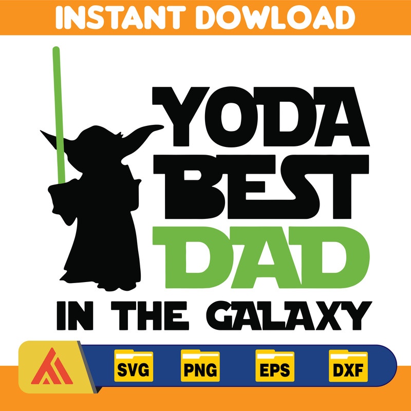 Yoda Best Dad in the Galaxy svg, Star Wars svg, best dad ever svg, fathers day svg, dad svg, papa svg, father svg, father's day svg.jpg