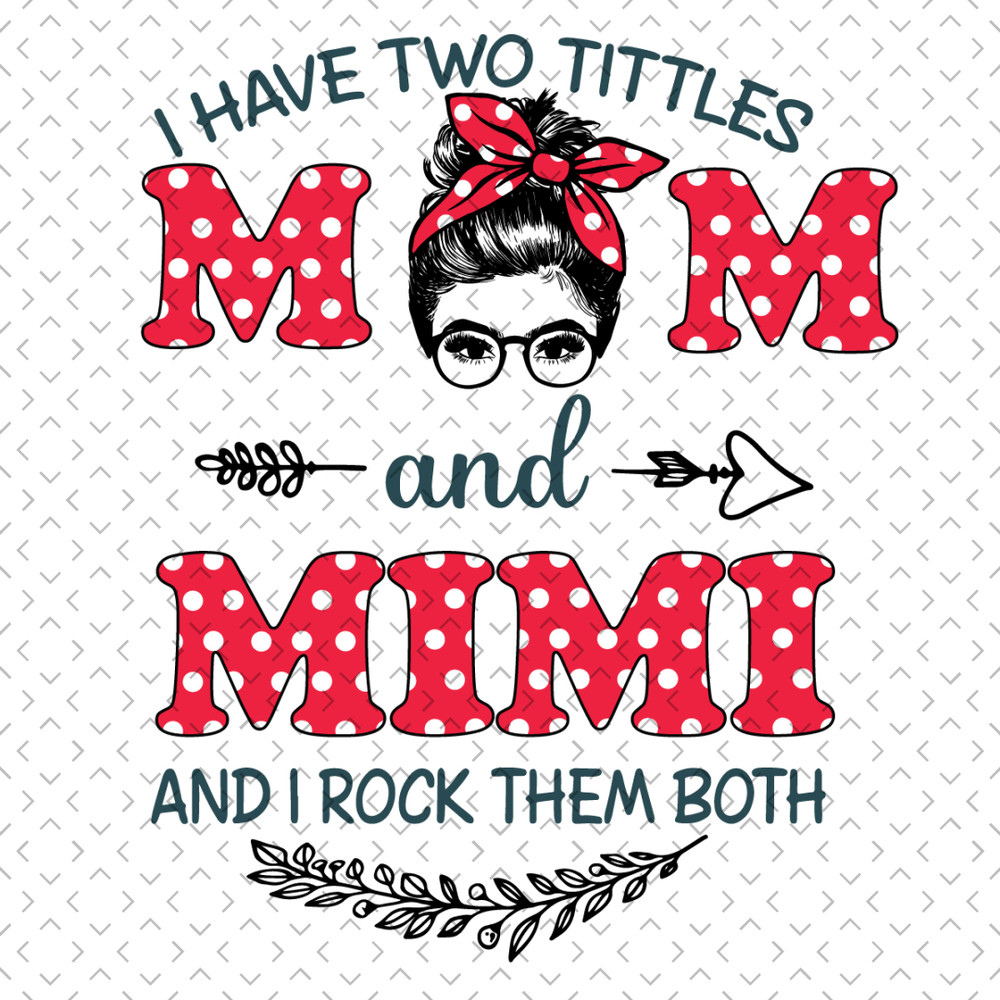 Polka-Dot-Mom-And-Mimi-Svg-MD030421HT22.jpg