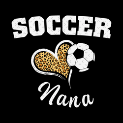 leopard soccer nana svg, mothers day svg, sport svg, soccer nana svg, soccer mom svg, love soccer svg, nana svg, soccer