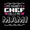 My-Favorite-Chef-Calls-Me-Mami-Svg-MD020421HT80.jpg