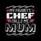 My-Favorite-Chef-Calls-Me-Mum-Svg-MD030421HT1.jpg