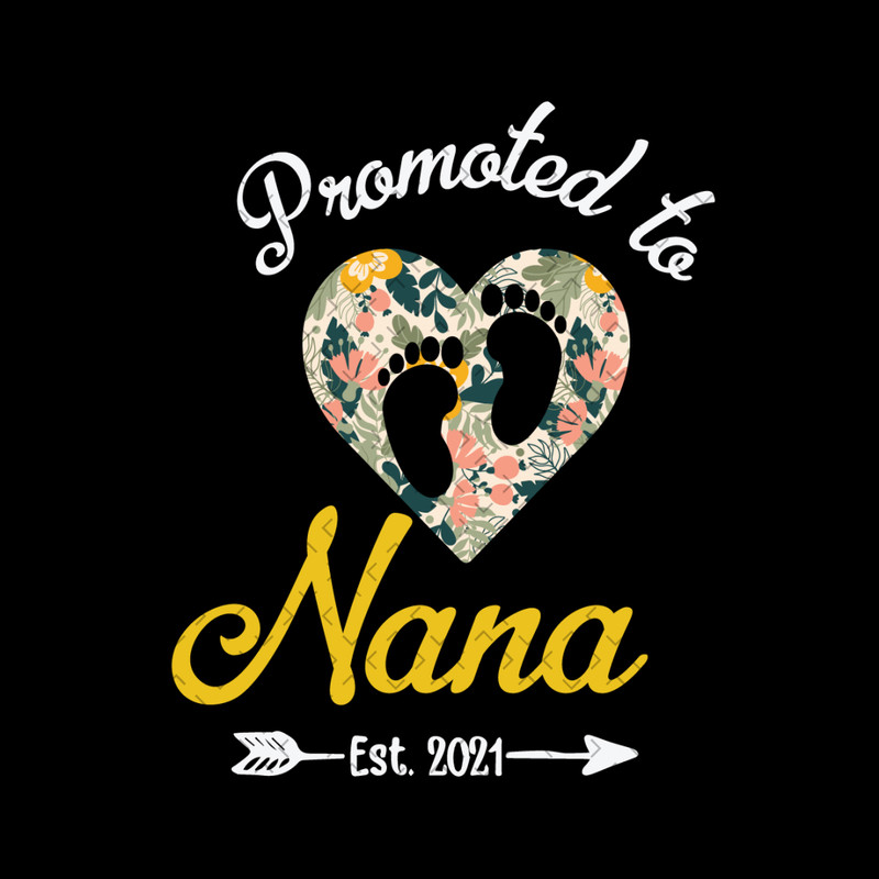 Floral-Promoted-To-Nana-Est-2021-Svg-MD020421HT65.jpg