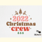 2022 Christmas Crew SVG Design.png