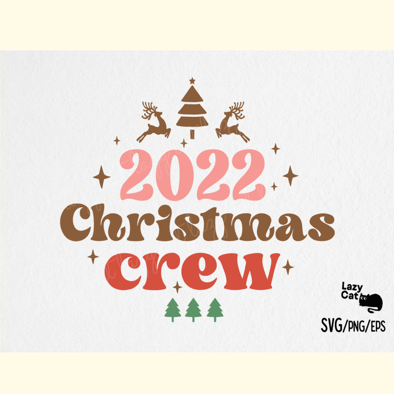 2022 Christmas Crew SVG Design.png