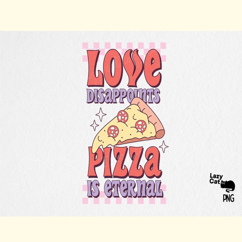Anti Valentines Quote Pizza Sublimation.png