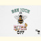 Bee Quote PNG Sublimation_ 13.png