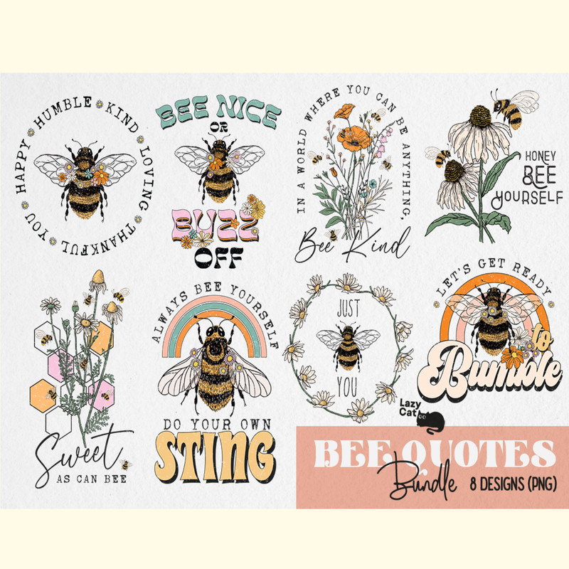 Bee Quotes PNG Sublimation Bundle.png