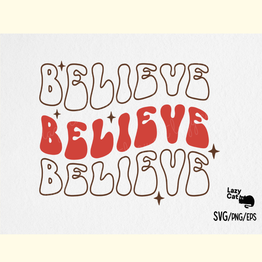 Believe Christmas SVG Design.png