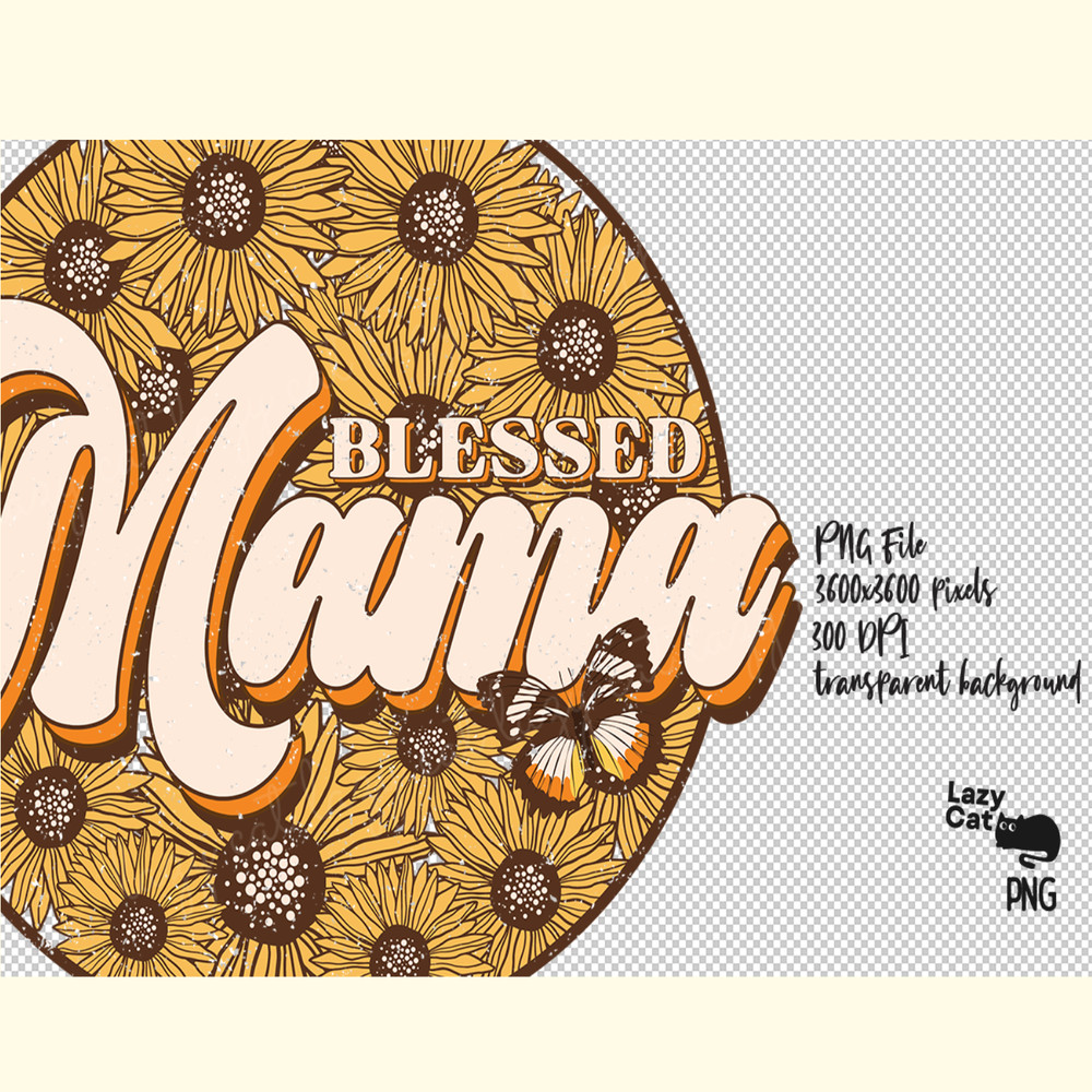 Blessed Mama Sunflower PNG Sublimation_ 0.png