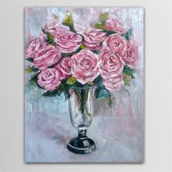 roses painting original art buquet of roses impasto still life painting flowers wall art rose oil painting