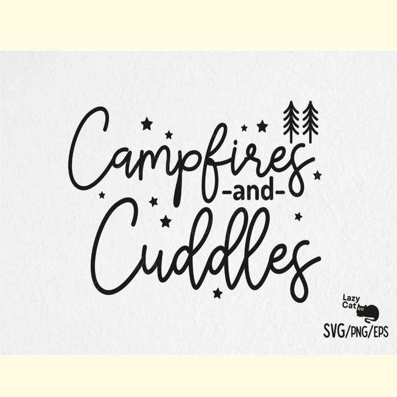 Campfires and Cuddles Camping SVG Design.png