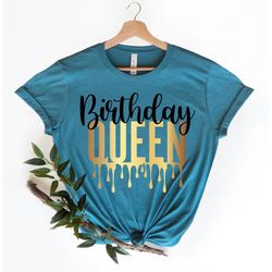 birthday queen shirt,birthday girl shirt,birthday shirt,birthday shirt women,birthday gift women,women birthday shirt,qu