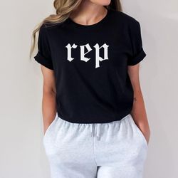 rep shirt, reputation t-shirt, swiftie merch, taylors version, folklore, taylor swiftie merch, big rep shirt, reputation