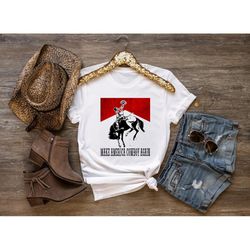 make america cowboy again shirt,cowboy shirt,southern rodeo shirt,cowboy with horse shirt,cactus shir,western shirt,wild