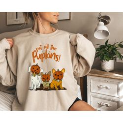 halloween sweatshirt,halloween sweater,pet all the pupkins sweatshirt,halloween dog sweatshirt,ghost dog shirt,happy hal