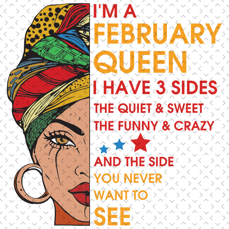 Im-A-February-Queen-I-Have-3-Sides-Svg-BD0109.png
