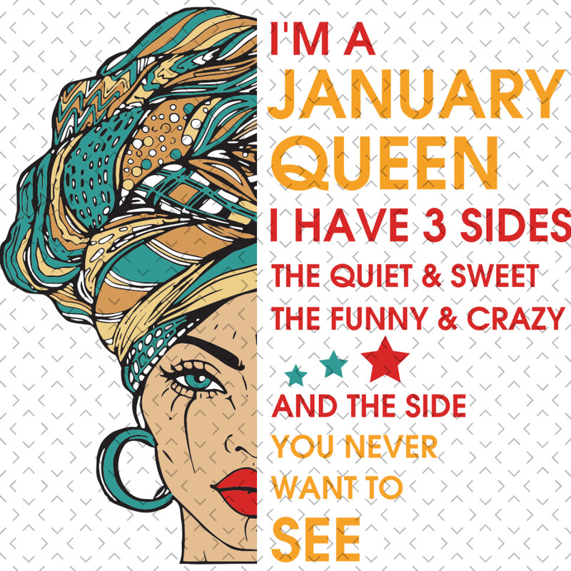 Im-A-January-Queen-I-Have-3-Sides-Svg-BD0127.png