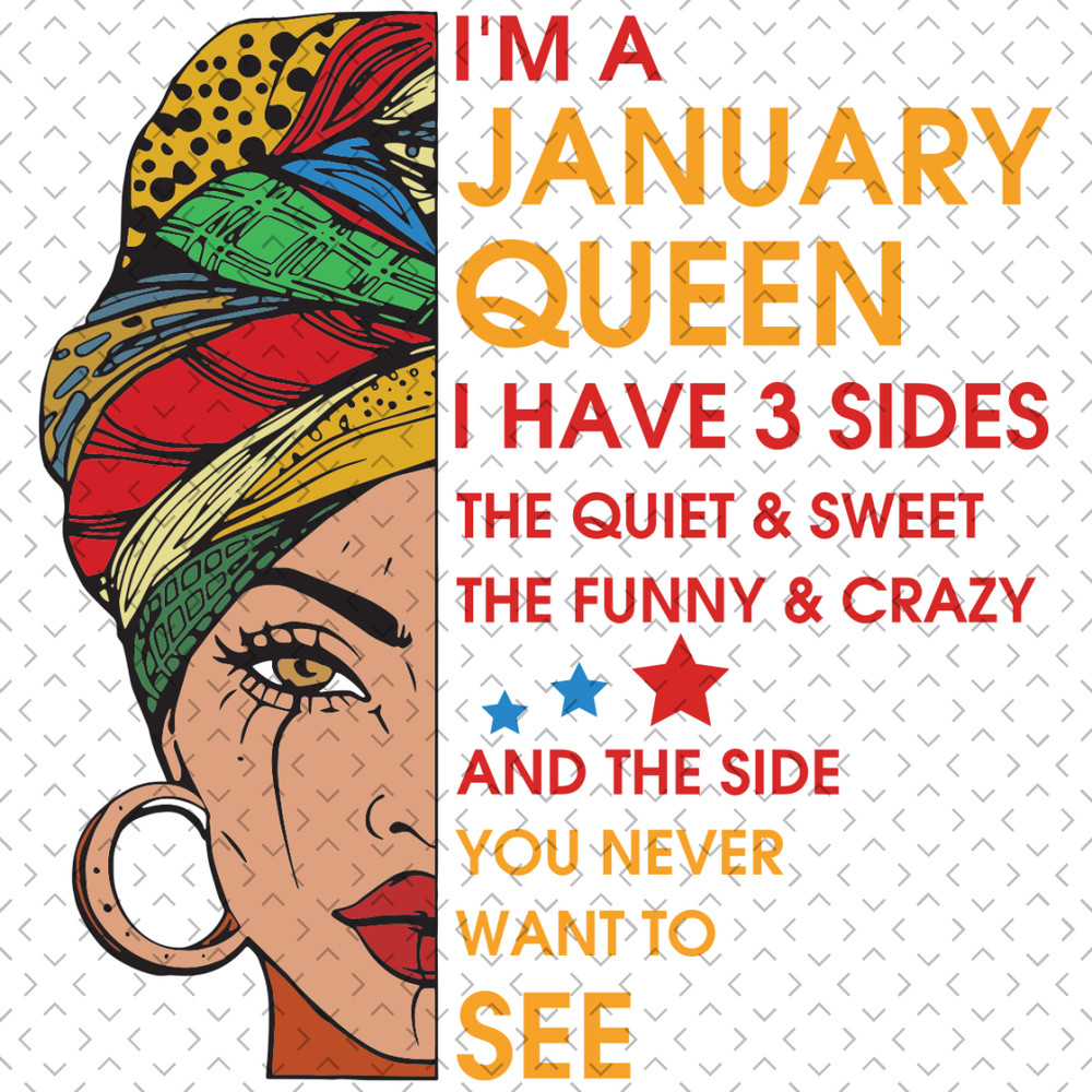 Im-A-January-Queen-I-Have-3-Sides-Svg-BD0128.png