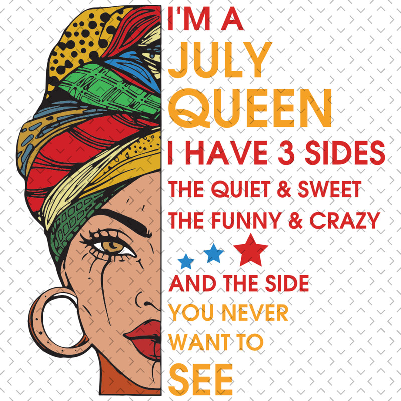 Im-A-July-Queen-I-Have-3-Sides-Svg-BD0078.png