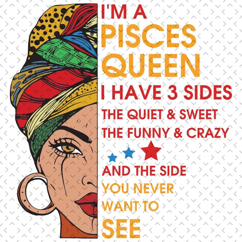Im-A-Pisces-Queen-I-Have-3-Sides-Svg-BD0052.png