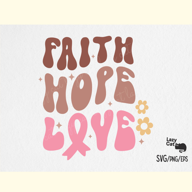 Breast Cancer SVG Design Faith Hope Love.png