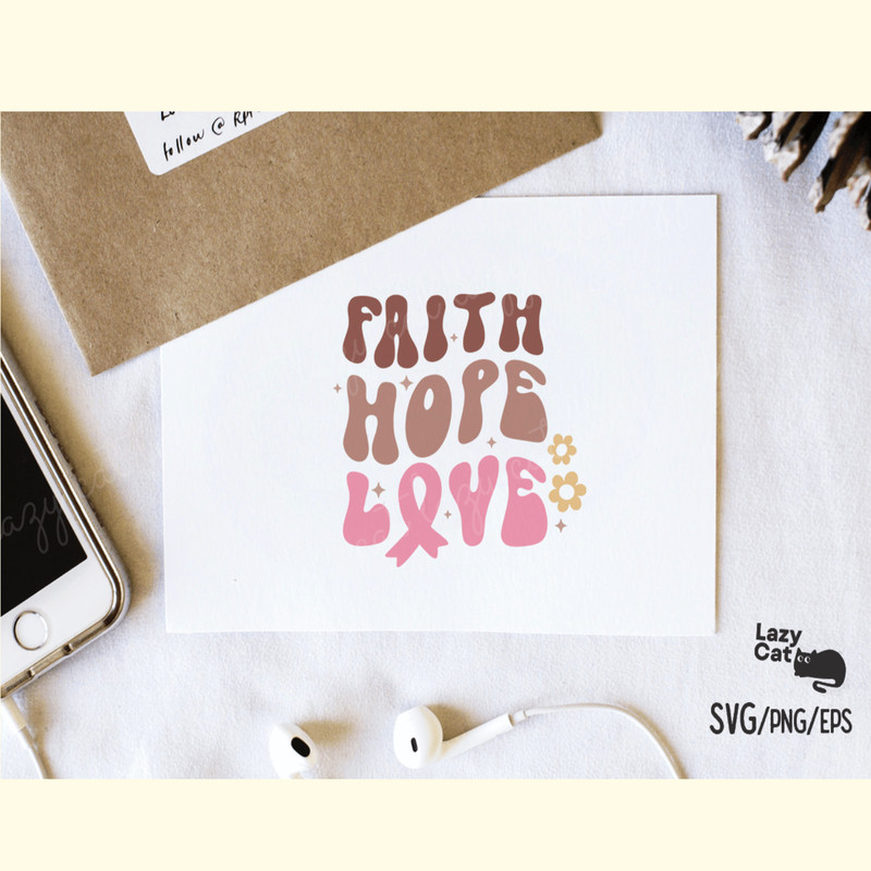 Breast Cancer SVG Design Faith Hope Love_ 3.png