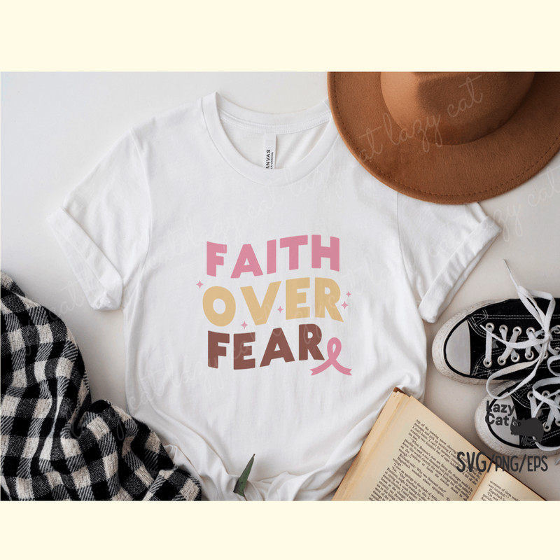Breast Cancer SVG Design Faith over Fear_ 0.png