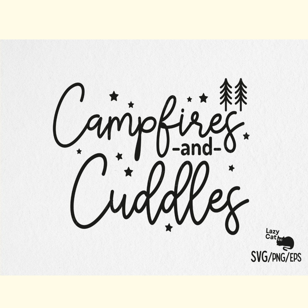 Campfires and Cuddles Camping SVG Design.png