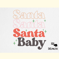 Cute Christmas Sayings SVG Santa Baby