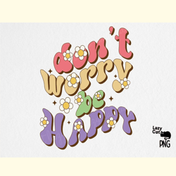 dont worry be happy retro sublimation