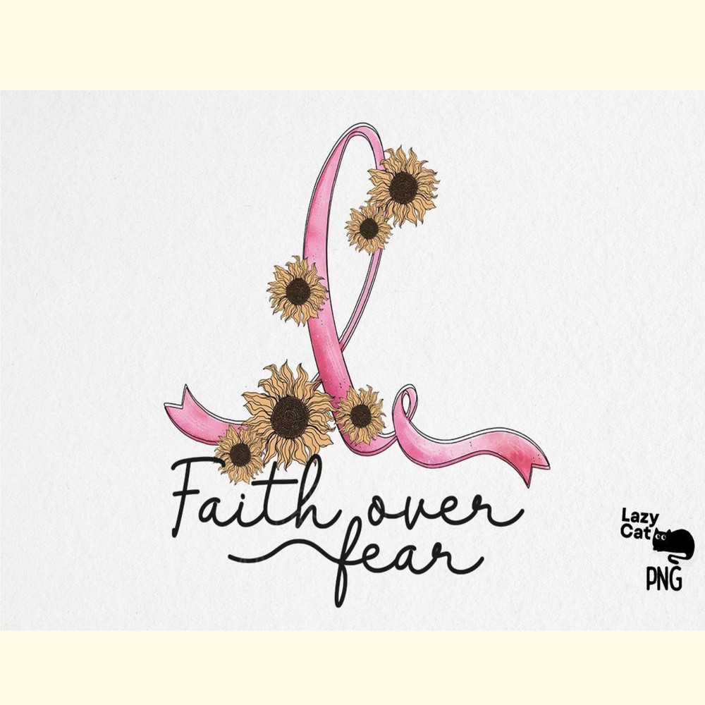Faith over Fear Breast Cancer PNG.jpg