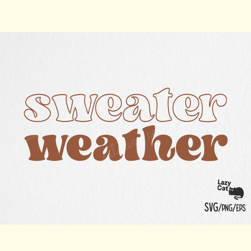 Fall Sweater Weather SVG Design.png