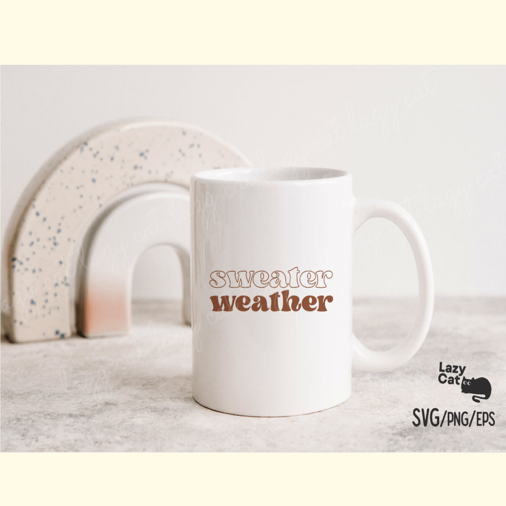 Fall Sweater Weather SVG Design_ 2.png