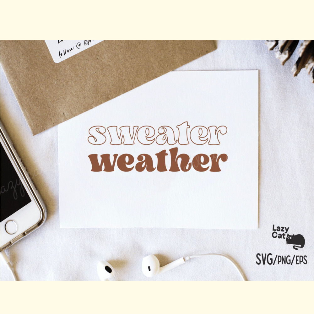 Fall Sweater Weather SVG Design_ 3.png