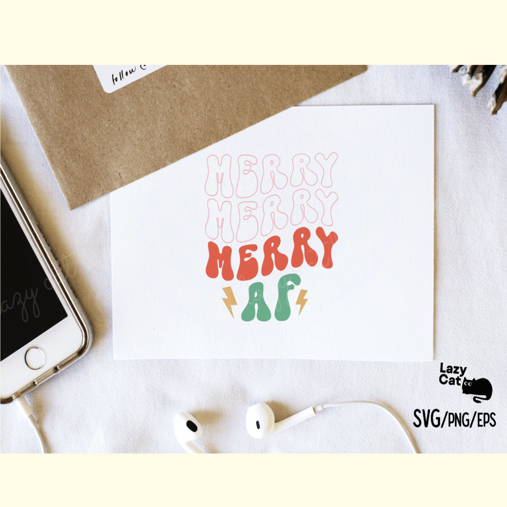Funny Christmas Quotes SVG , Merry AF_ 4.png
