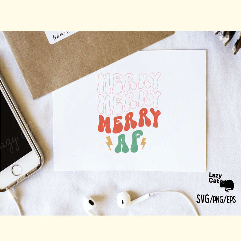 Funny Christmas Quotes SVG , Merry AF_ 4.png