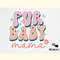 Fur Baby Mama , Dog Quote SVG PNG.png